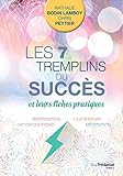 Les 7 tremplins du succès by