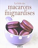La bible des macarons et mignardises (French Edition) by SYLVIE Aï¿½T-ALI