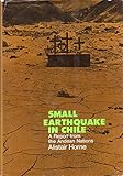 Small Earthquake in Chile by Sir Alistair Horne