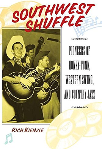 Download Southwest Shuffle: Pioneers of Honky Tonk, Western Swing and Country Jazz (English Edition) PDF
