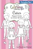 The Coloring Cafe Cuties-Paper Dolls to Color and Cut by Ronnie Walter