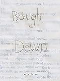Bough Down by 