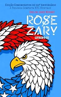 Livro ROSE ZARY: Edição comemorativa do 250º aniversário