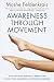 Awareness Through Movement: Easy-to-Do Health Exercises to Improve Your Posture, Vision, Imagination by Moshe Feldenkrais