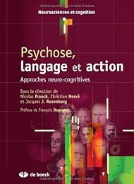 Psychose, langage et action