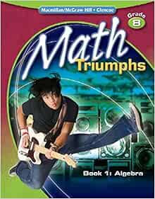 Math Triumphs, Grade 8, Student Study Guide, Book 1: Algebra (MATH