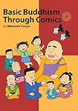 Basic Buddhism Through Comics by 