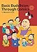 Basic Buddhism Through Comics by 