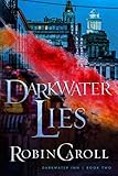 Darkwater Lies (Darkwater Inn) by Robin Caroll