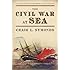 War On The Waters The Union And Confederate Navies 1861