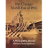 The Chicago World's Fair of 1893: A Photographic Record (Dover Architectural)