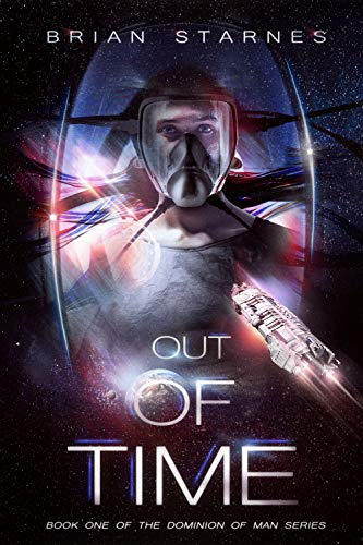 Out Of Time: Book One In The Dominion Of Man Series en promo sur Amazon