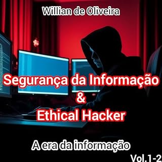 Livro As boas práticas em Segurança da Informação e Ethical Hacker: A era da informação
