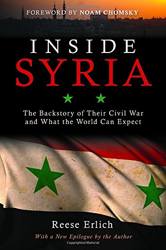 Download Inside Syria: The Backstory of Their Civil War and What the World Can Expect