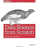 Data Science from Scratch: First Principles with Python