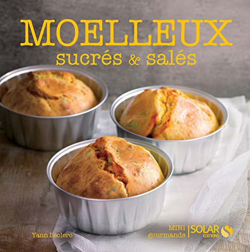 Moelleux sucrés et salés (NLLES VARIATION) (French Edition) by Yann LECLERC
