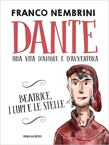 Franco Nembrini – Dante, una vita d’amore e d’avventura (2016)
