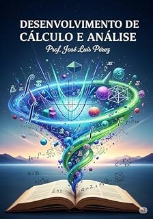 Livro DESENVOLVIMENTO DE CÁLCULO E ANÁLISE