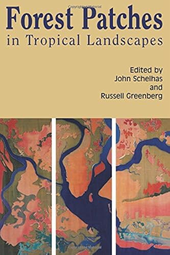 Download Forest Patches in Tropical Landscapes PDF