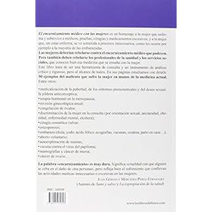 El encarnizamiento mÃ©dico con las mujeres: 50 intervenciones sanitarias excesivas y cÃ³mo evitarlas (Sin fronteras)