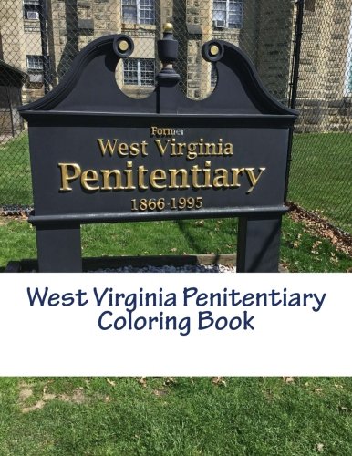D0wnl0ad West Virginia Penitentiary Coloring Book WORD