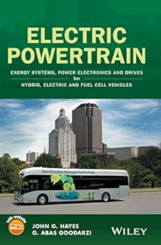 Electric Powertrain: Energy Systems, Power Electronics and Drives for Hybrid, Electric and Fuel Cell Vehicles
