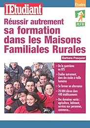 Réussir autrement sa formation dans les maisons familiales rurales