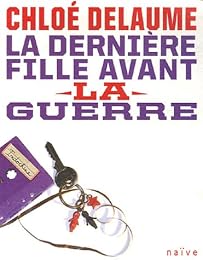 La  dernière fille avant la guerre