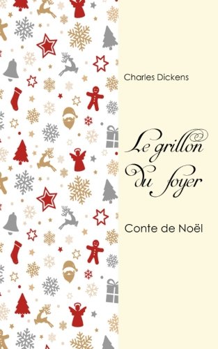 Le grillon du foyer (Les contes de Noël) (French Edition)