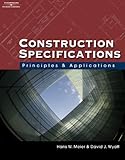 Construction Specifications: Principles and Applications by