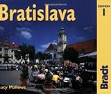 Bratislava: The Bradt City Guide (Bradt Mini Guide) by Lucy Mallows