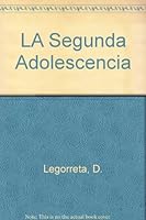 LA Segunda Adolescencia 9580474737 Book Cover
