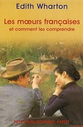 Les  moeurs françaises et comment les comprendre