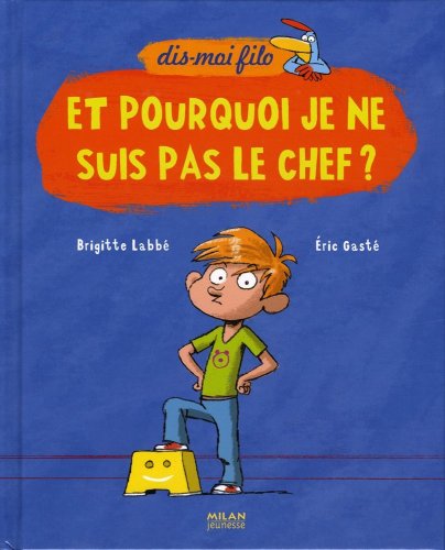 Et pourquoi je ne suis pas le chef ? by (Album)