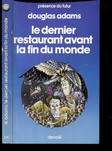 Le  dernier restaurant avant la fin du monde