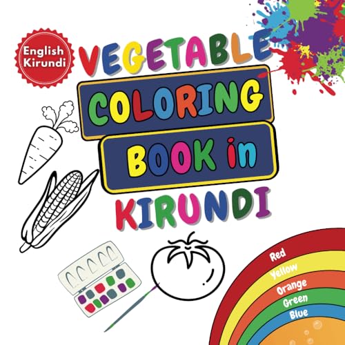 Coloring Book in Kirundi - Names of fruits in Kirundi (English to French book) (Names of Vegetables in Kirundi (English to French Series))