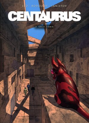 Centaurus 2. Obca ziemia