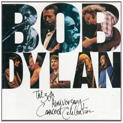 30th Anniversary Concert [1992) Import Edition by Dylan,Bob (1997) Audio CD