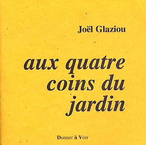 Aux quatre coins du jardin