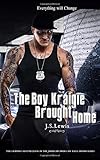 The Boy Kraigie Brought Home.: The Jamaican American Thug Drama Saga Book 2 (Volume 2) by J. S. Lewis