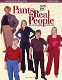 Pants for Real People: Fit and Sew for Any Body (Sewing for Real People series) by Marta Alto, Pati Palmer