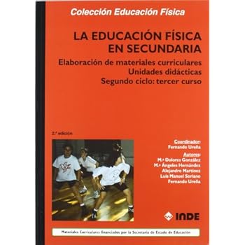 (3º-2) la educacion fisica en secundaria: elaboracion de materiales curriculares, 3º eso, ciclo 2