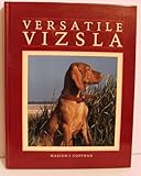 Versatile Vizsla