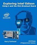 Explore Intel Edison by Harry Fairhead