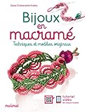 Bijoux en macramé : Techniques et modèles originaux by 