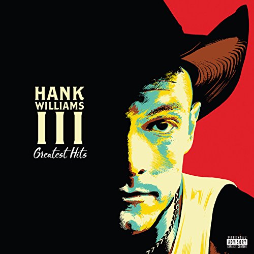 Album Art for Greatest Hits by Hank Williams III