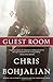 The Guest Room: A Novel
