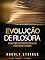 Livro Evolução de Filosofia: Dos pré-socráticos aos pós-kantianos