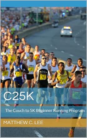 Amazon Com C25k The Couch To 5k Beginner Running Program Learn
