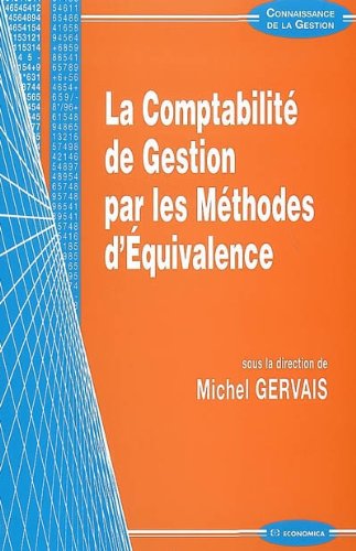 La  comptabilité de gestion par les méthodes d'équivalence